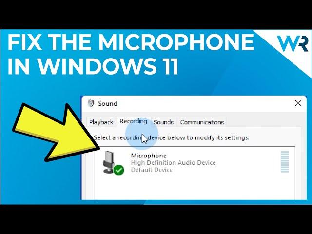 FIX: Microphone not working in Windows 11