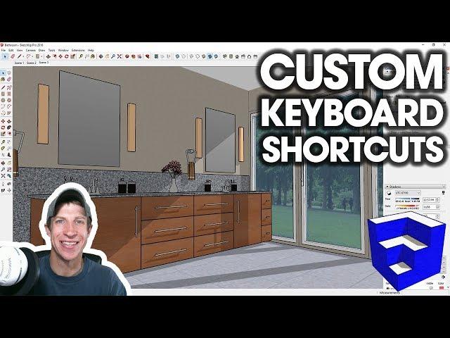 CUSTOM Keyboard Shortcuts in SketchUp