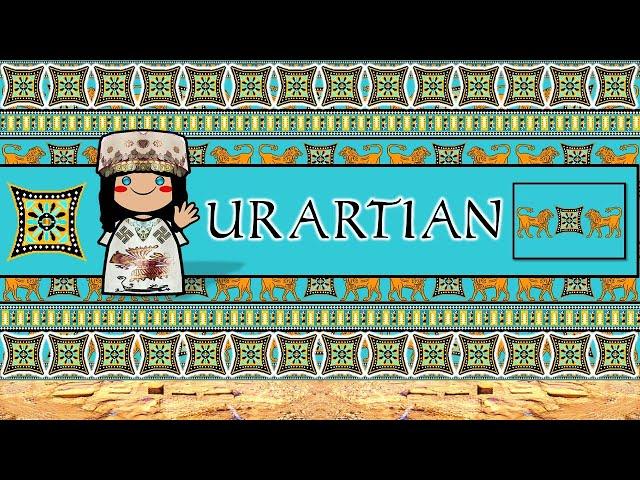 The Sound of the Urartian language (Words & Sample Text)