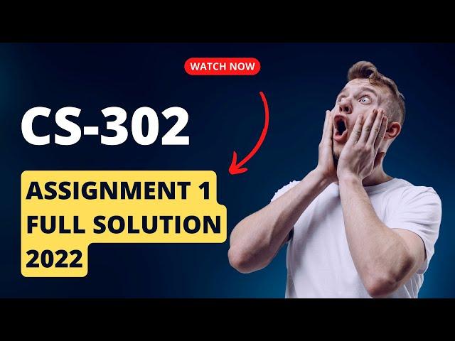 cs302 assignment 1 solution fall 2022 @mrmustafasseo #cs302