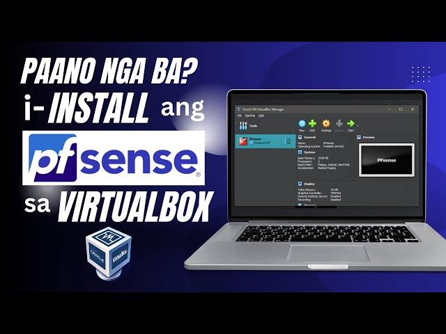 Paano i-Install ang PFSENSE sa Virtualbox gamit ang Laptop Computer