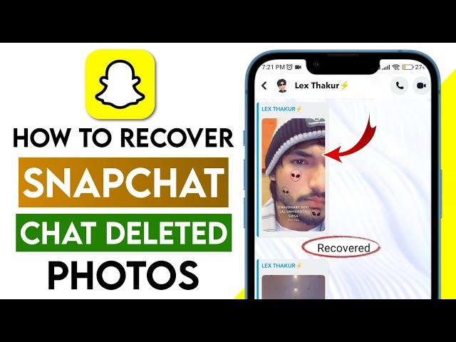 How to Recover Snapchat Chat Pictures and Snaps 2025 | Snapchat Deleted Photos Recovery