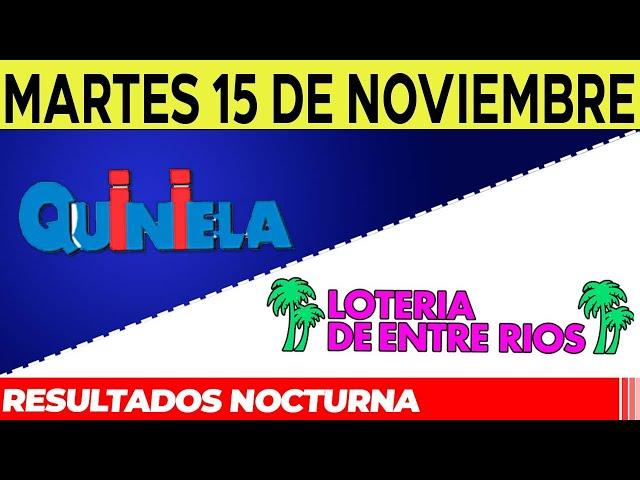 Resultados Quinielas nocturnas de Córdoba y Entre Rios Martes 15 de Noviembre