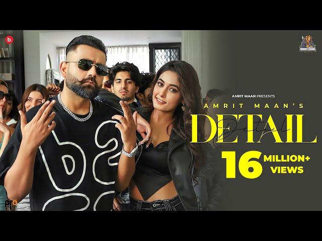 Detail (Official Video) - Amrit Maan | Desi Crew | Punjabi Song 2022