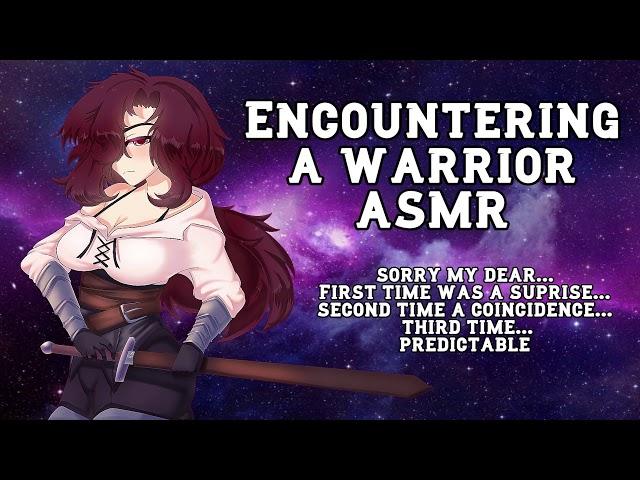 [ASMR Roleplay] Encountering a Warrior [F4F]