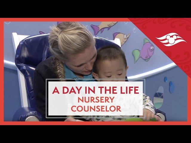 Disney Cruise Line: Day in the Life of a Nursery Counselor