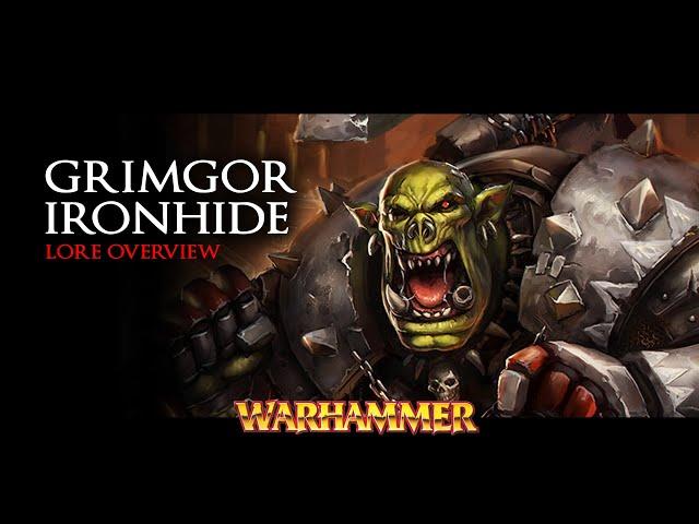 GRIMGOR IRONHIDE & THE BLACK ORCS - Warhammer Fantasy Lore - Total War: Warhammer 2