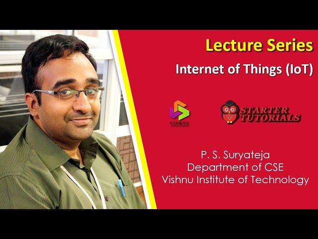 Internet of Things (IoT) Lecture 11 - IoT Design Methodology Part 1