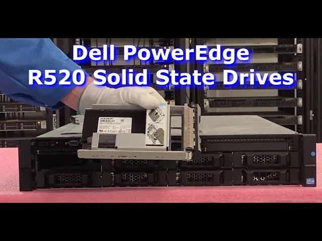 Dell PowerEdge R520 Solid State Drives | SSD Upgrades & Options | How to Test with Dell Diagnostics