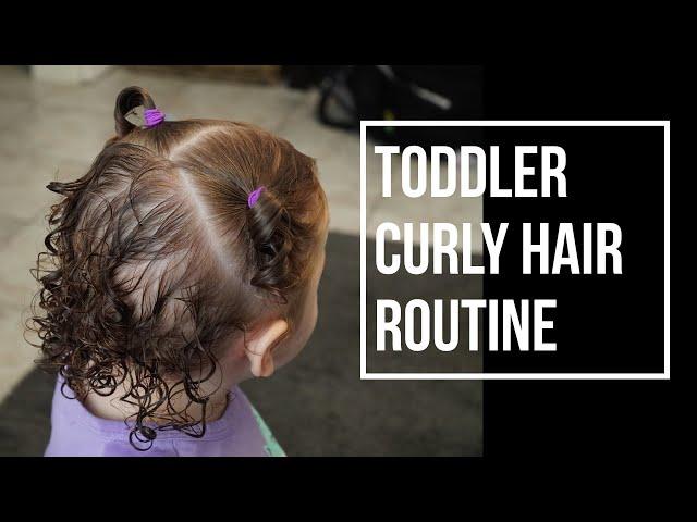 TODDLER CURLY HAIR ROUTINE | Tips on curly hair care and styling for toddlers (CG Friendly)