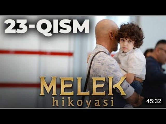 MELEK HIKOYASI 23 QISM TURK SERIALI UZBEK #Melek