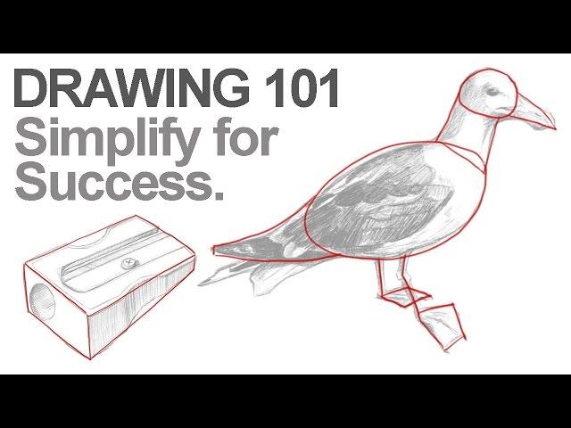 Drawing 101 - Simplify Your Drawings