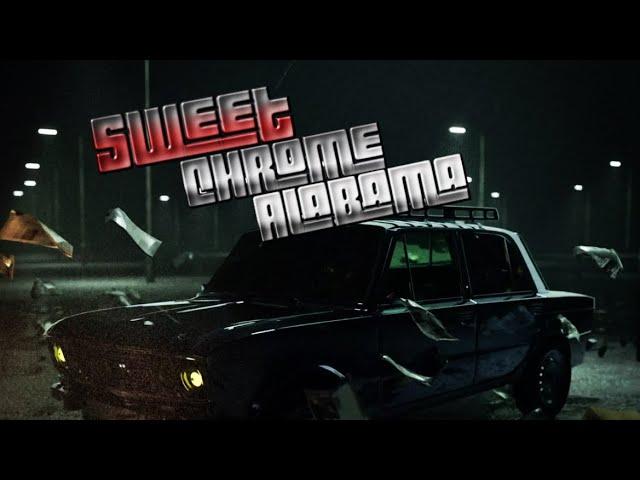 Sweet Chrome Alabama - Trent Thomas    Engineered by @wtfib2331