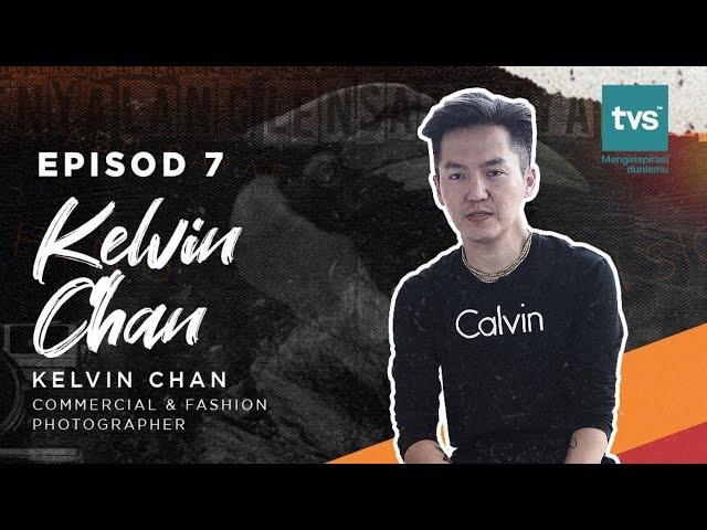 Lensa Kenyalang: Episode 7 - Kelvin Chan