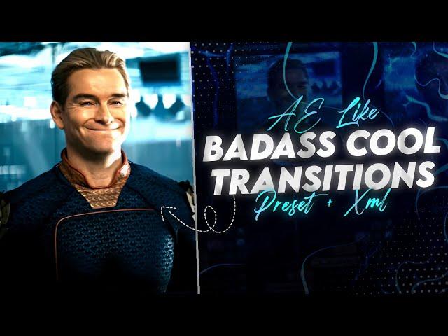 Some Badass and Cool Transitions you can use in your edits || Preset Included 