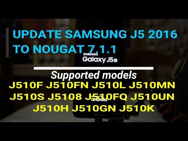 Flash Samsung galaxy J5 2016 nougat 7.1.1 fix odin fail