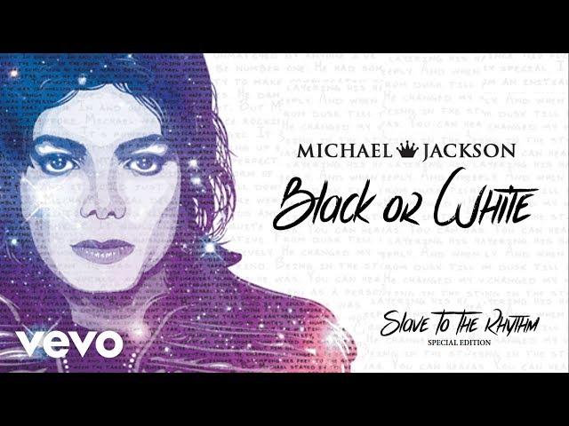 Michael Jackson - Black or White (Official Audio) Special Edition Album