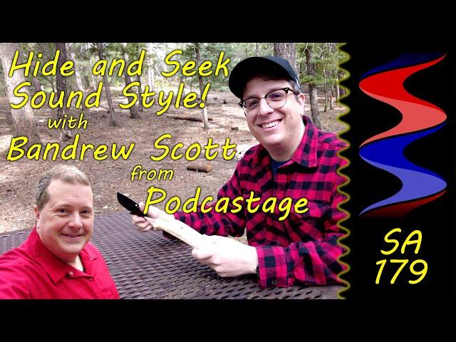 Hide and Seek Sound Style w/ Bandrew Scott from Podcastage!