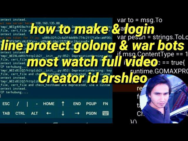 how to create line protect bots war & golang bots , login method