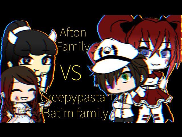 Afton family vs Creepypasta + Batim family [ gacha life/ singing battle] 1 часть/ 1 part