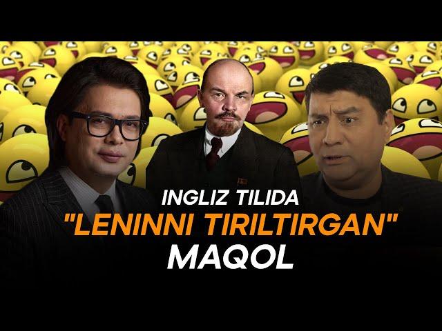 “Leninni Qabridan Tik Turgazgan” Muhammad Iso akadan Ingliz Tilida Maqol....