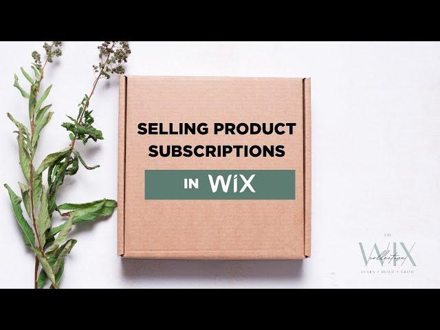 How I Sell Product Subscriptions in Wix eCommerce