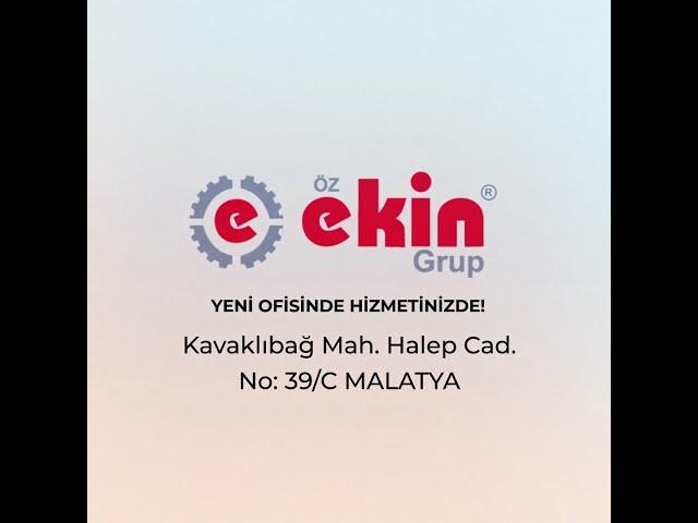 Öz Ekin Grup - Malatya Ofisi Yeni Yerinde