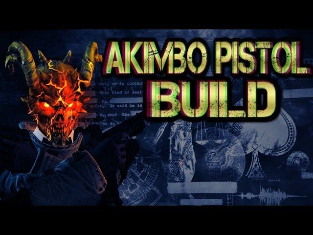 PAYDAY 2 - Akimbo Pistol Build