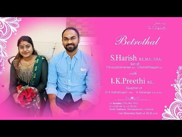 Harish & Preethi Engagement 27th March 2022