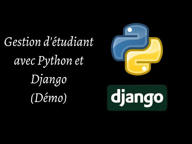 #0-Demo projet complet: Gestion étudiant avec Django