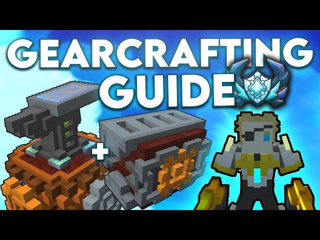 ULTIMATE GEARCRAFTING GUIDE | Trove