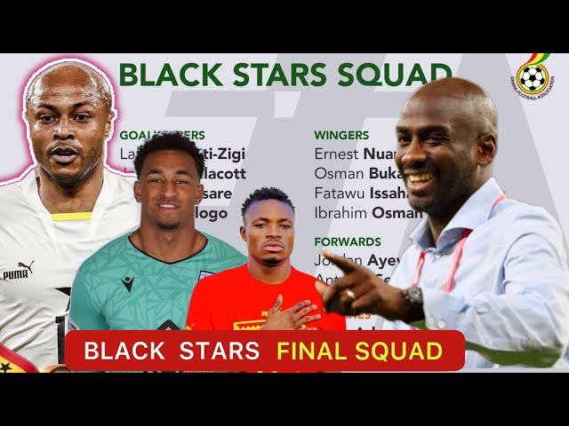 BLACK STARS FINAL FEASIBLE 25-MAN SQUAD FOR WORLD CUP QUALIFIERS…ANDRÉ AYEW LATEST & MORE