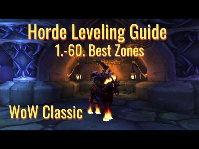 WoW Classic Horde Leveling Guide 1.-60.----Zone and Dungeon Levels----Flight Paths