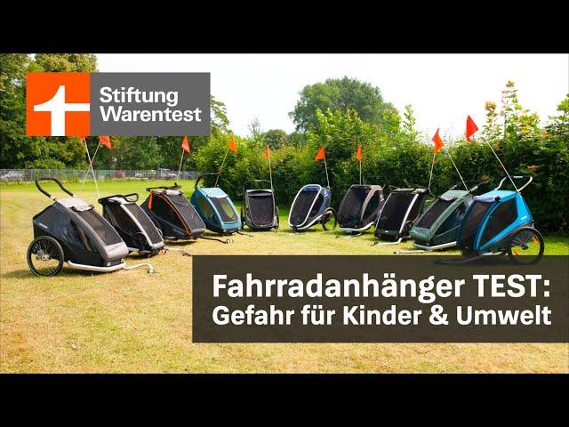 Fahrradanhänger Test 2024: Gefahren für Kinder & Umwelt bei Croozer, Thule & Co.