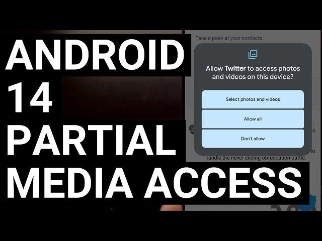 Android 14 Improves Privacy with an Option to Grant Access to Specific Photos and Videos