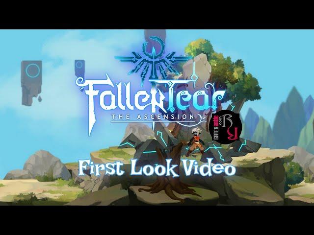 GAMERamble - Fallen Tear : The Ascension First Look Video