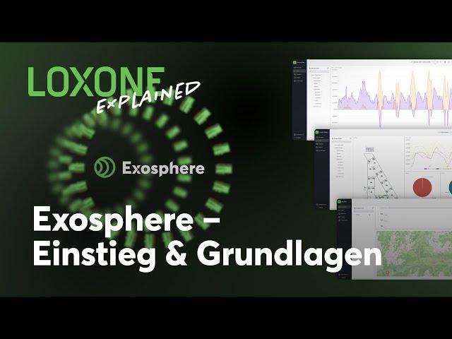 How Exosphere works I Loxone Explained [4k]