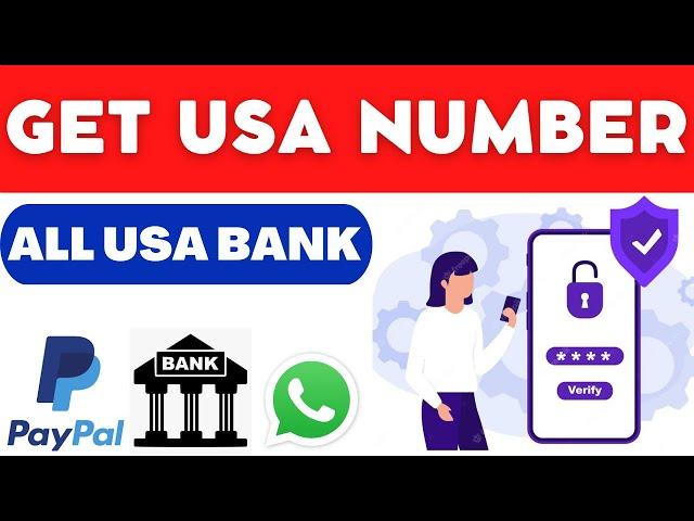 How To Get USA Number For PayPal Verification || USA Banks Verification Use anywhere 2023