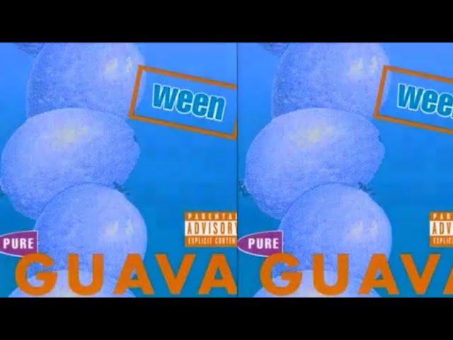 Ween- Pure Guava (Full Album)