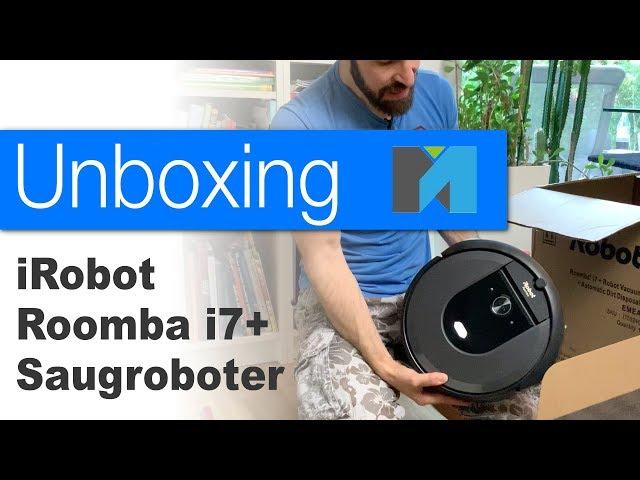 iRobot Roomba i7+ Unboxing [deutsch]