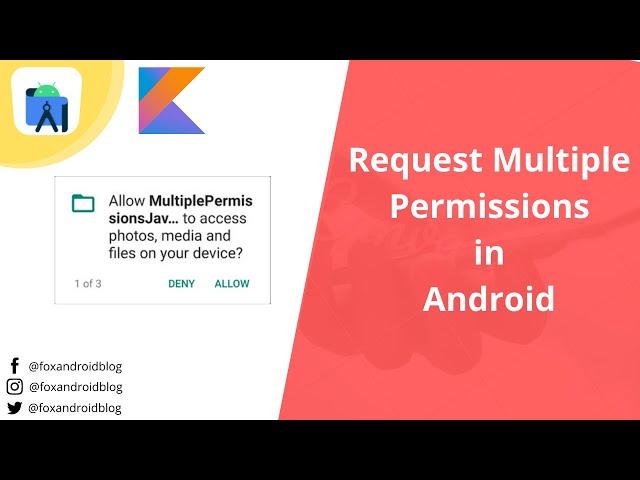 How to Request Multiple Permissions in Android 11 using Kotlin || Request Permission || FoxAndroid