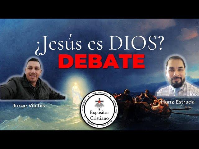 Debate: ¿Es Jesús Dios?