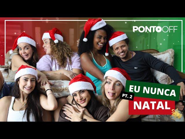 Xeque Mate: Eu Nunca - Parte 2 (Especial de Natal)