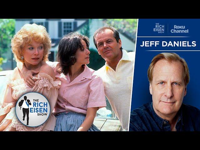 What Jack Nicholson Told Jeff Daniels the First Time They Met | The Rich Eisen Show