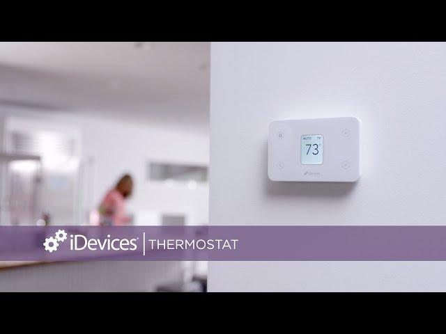 iDevices Thermostat - Experience The Evolution Of Your Home