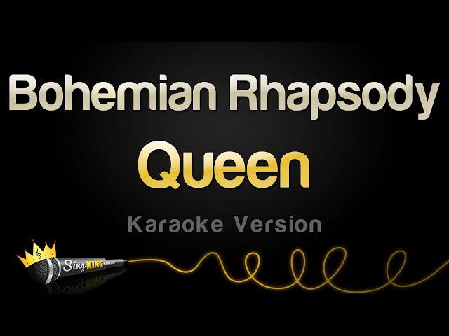 Queen - Bohemian Rhapsody (Karaoke Version)