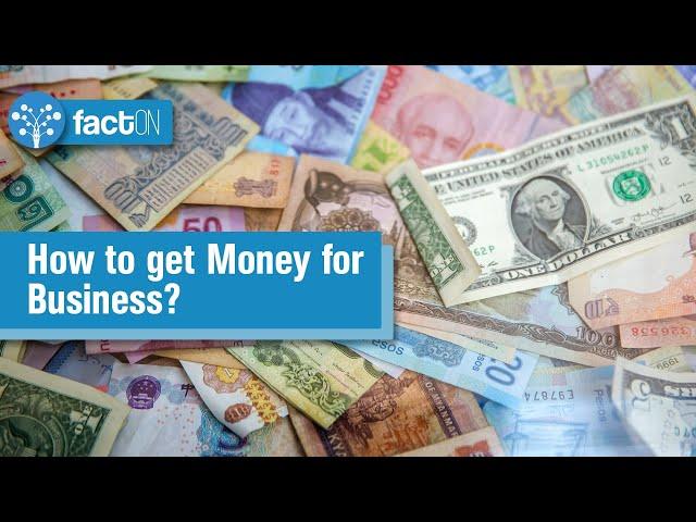 How to get Money for Business?  | SDGPlus