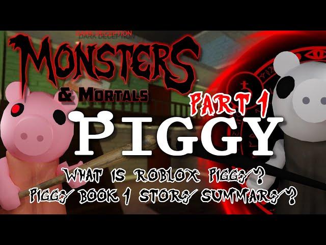 Dark Deception: Monsters & Mortals - Speculation about Roblox Piggy DLC Part 1 (History & Summary)