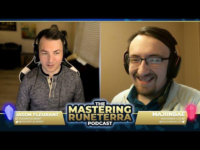 Ep 57 - Mastering Runeterra Podcast - Laddering and Mentality - Special Guest Aikado!