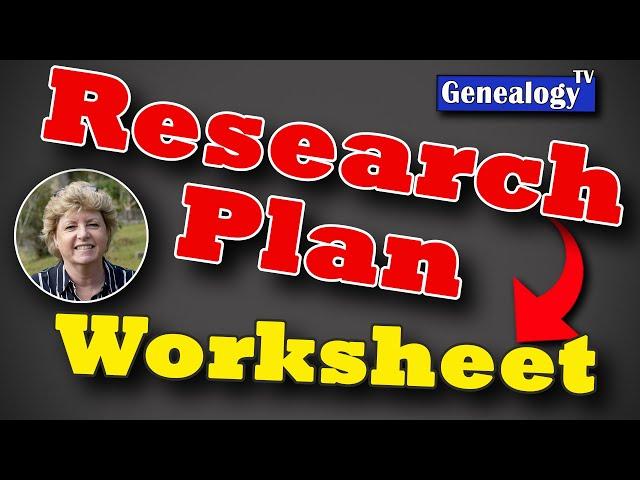 Genealogy Research Plan Worksheet